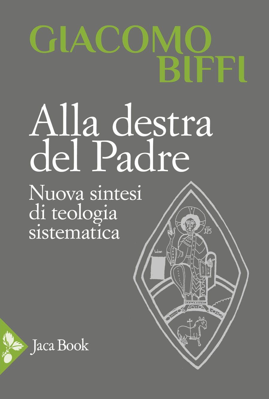 Alla destra del Padre. Nuova sintesi di teologia sistematica