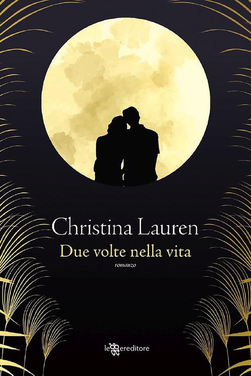 Due Volte Nella Vita