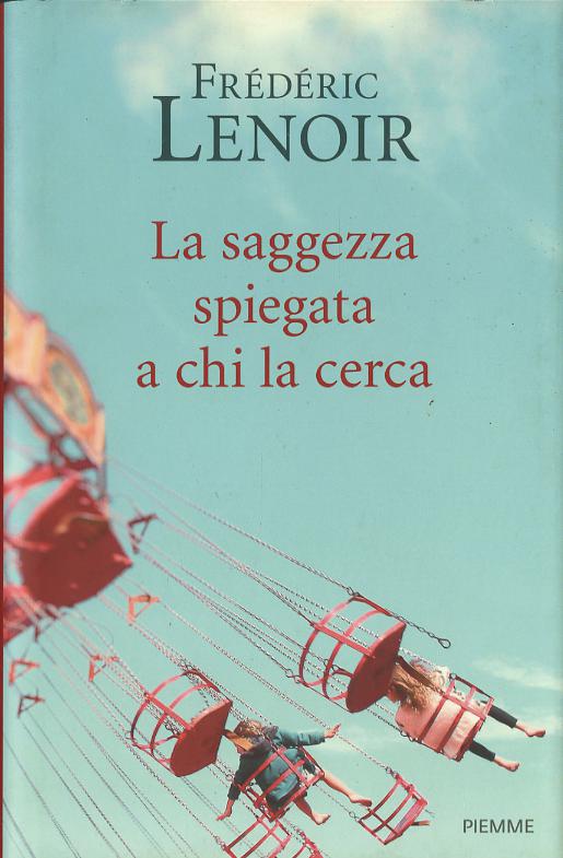 Saggezza spiegata a chi la cerca