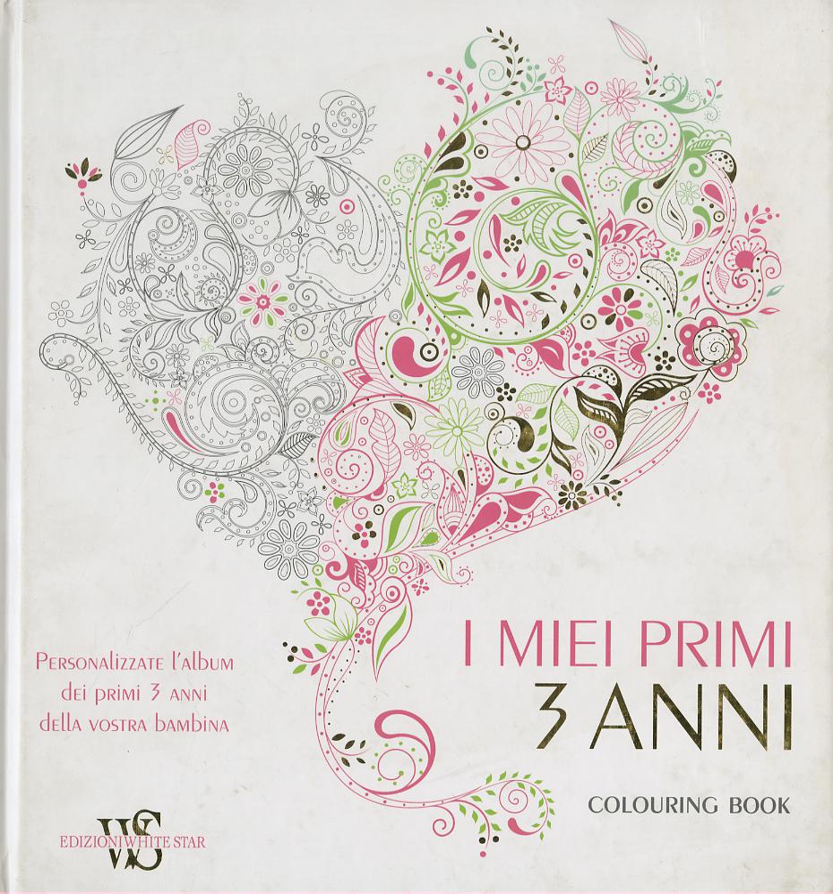 Miei primi 3 anni. Personalizzate l'album dei primi 3 anni della vostra bambina
