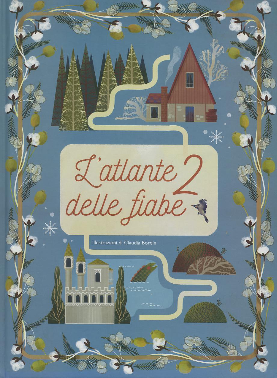 Atlante delle fiabe. Ediz. a colori