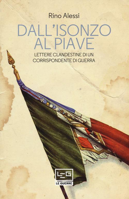 Dall'Isonzo Al Piave V.E.
