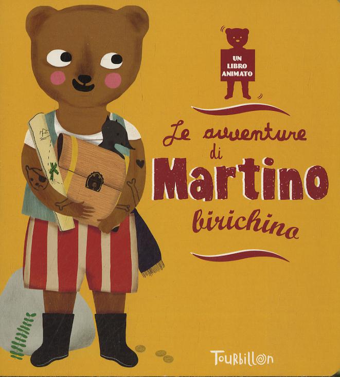 Avventure di Martino Birichino. Ediz. illustrata