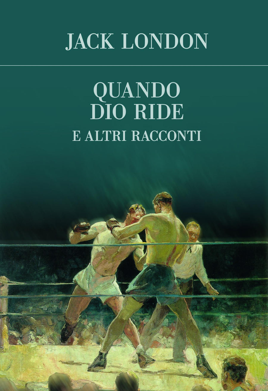 Quando Dio ride e altri racconti