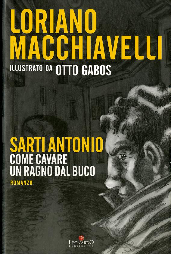 Sarti Antonio: come cavare un ragno dal buco