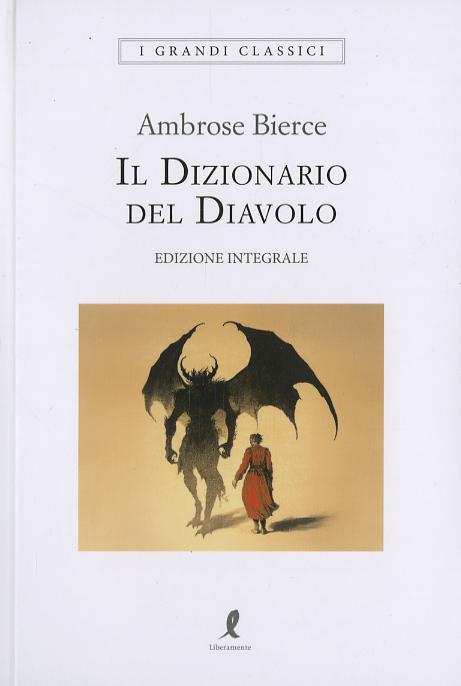 Dizionario del diavolo. Ediz. integrale