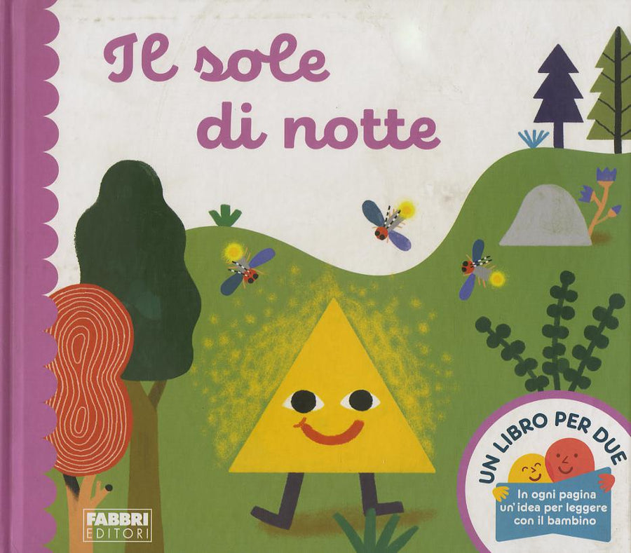Sole di notte. Un libro per due. Ediz. a colori