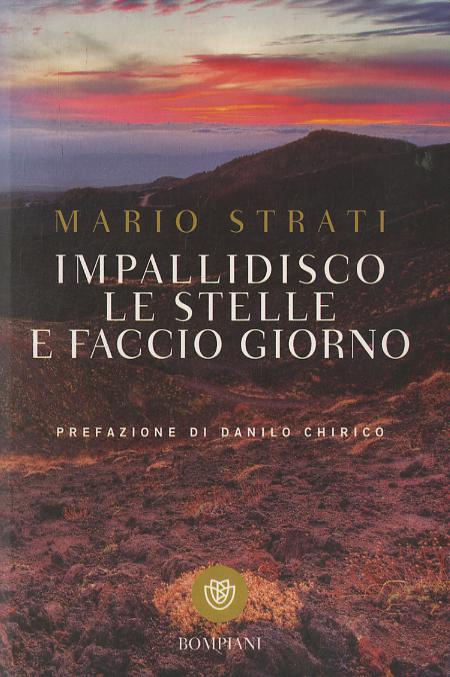 Impallidisco le stelle e faccio giorno