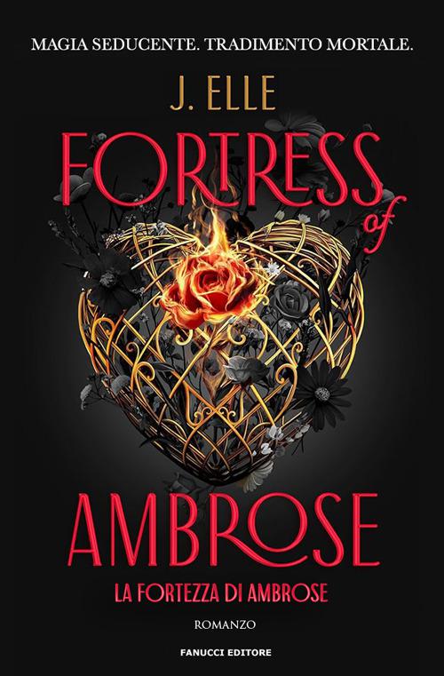 Fortress of Ambrose. La fortezza degli Ambrose