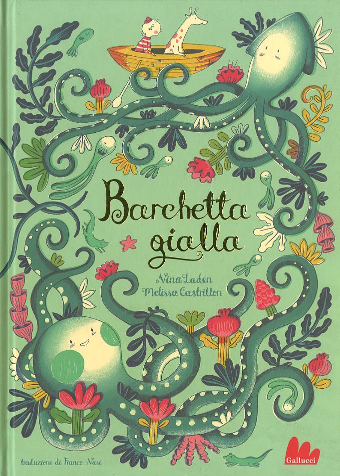 Barchetta gialla. Ediz. a colori
