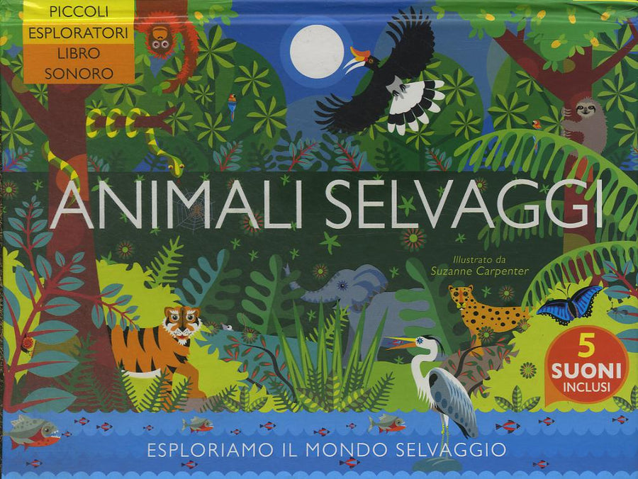 Animali selvaggi. Ediz. a colori