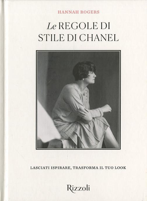 Regole di stile di Chanel. Ediz. illustrata