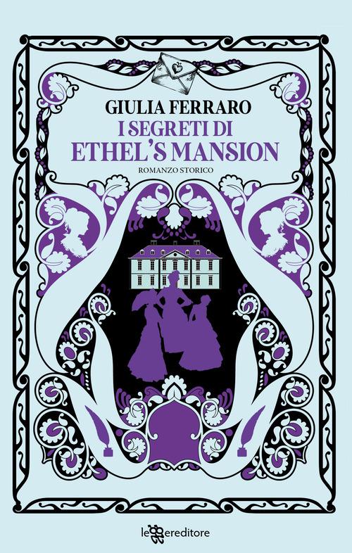 Segreti di Ethel s Mansion