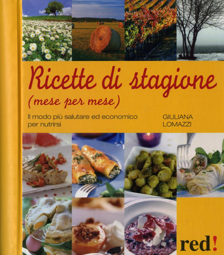 Ricette di stagione. Mese per mese