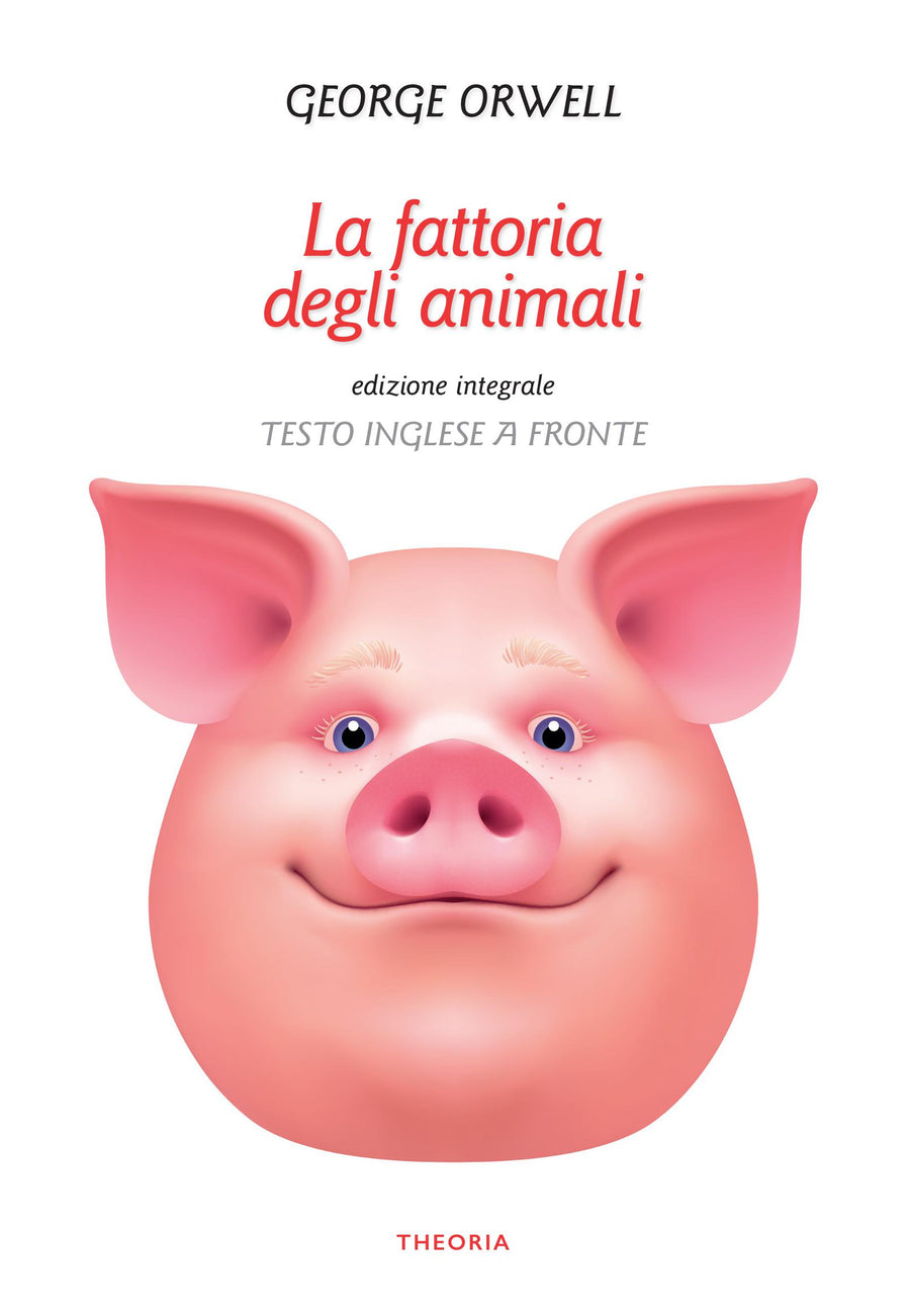 Fattoria degli animali. Testo inglese a fronte