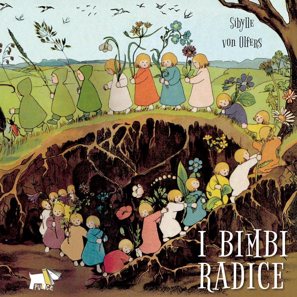 Bimbi radice. Ediz. a colori
