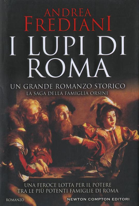 Lupi di Roma. La saga degli Orsini