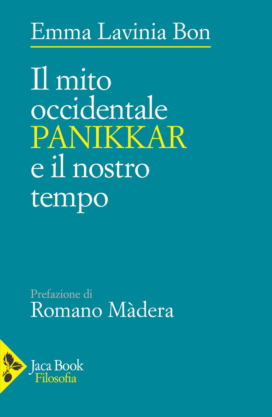Mito occidentale. Panikkar e il nostro tempo