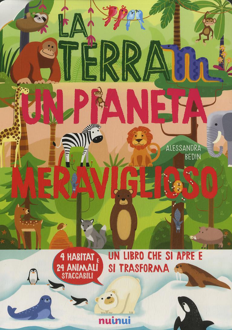 Terra un pianeta meraviglioso. Gioca e crea