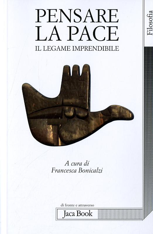 Pensare La Pace. Il Legame Imp(Fc)