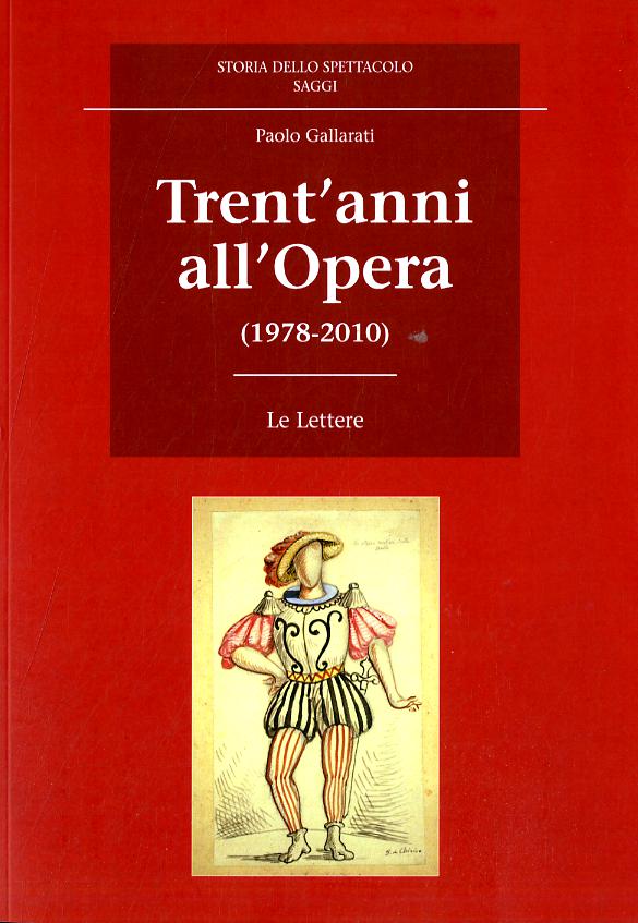 Trent anni all Opera (1978-2010)