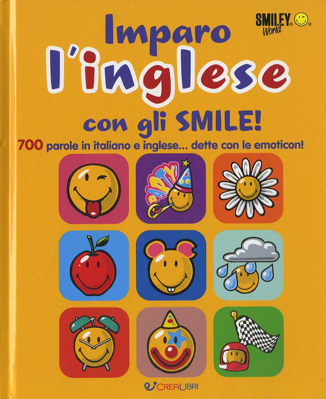 Imparo l inglese con gli smile. Smiley world
