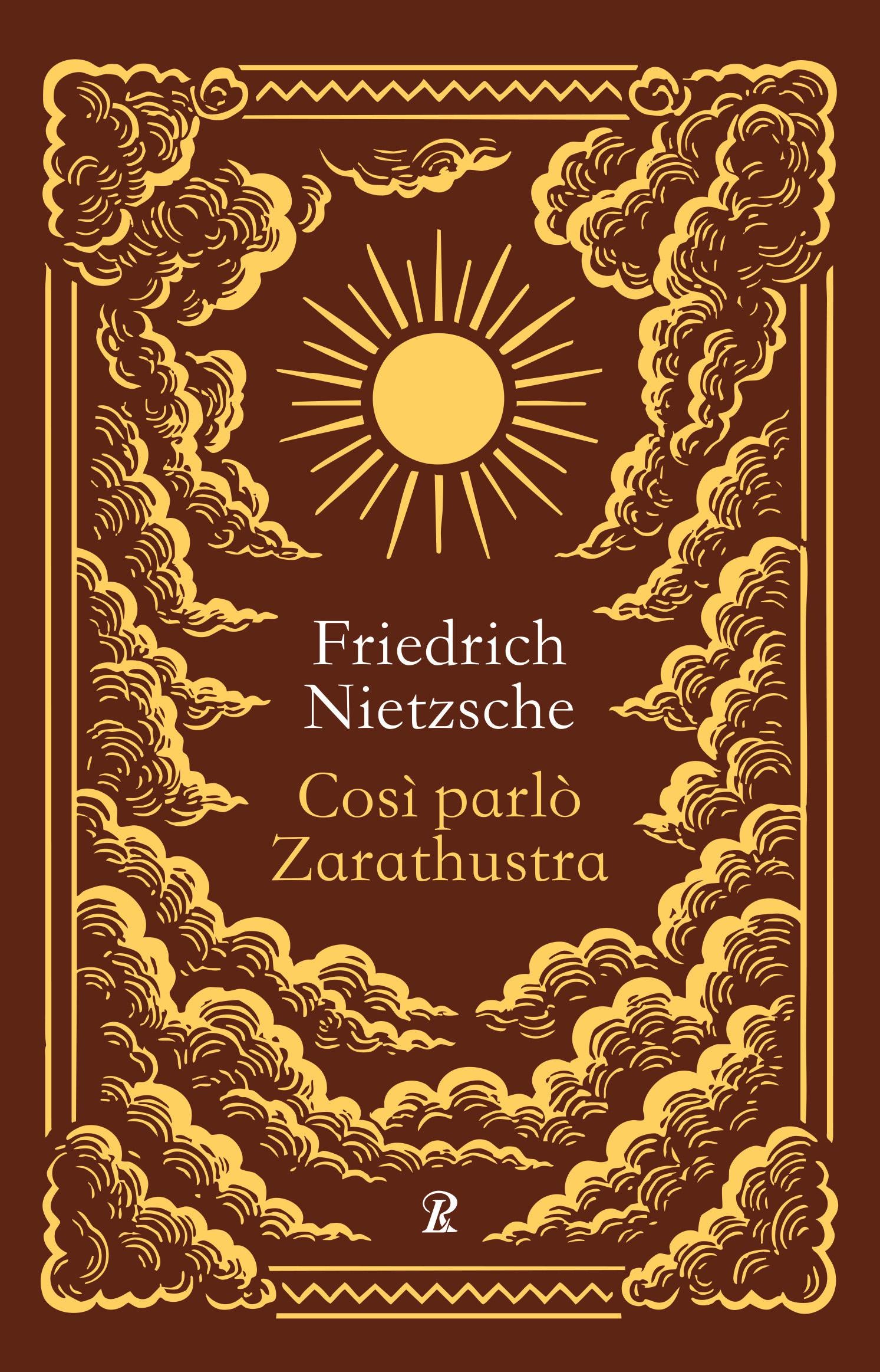 Cosi parlo  Zarathustra. Ediz. integrale