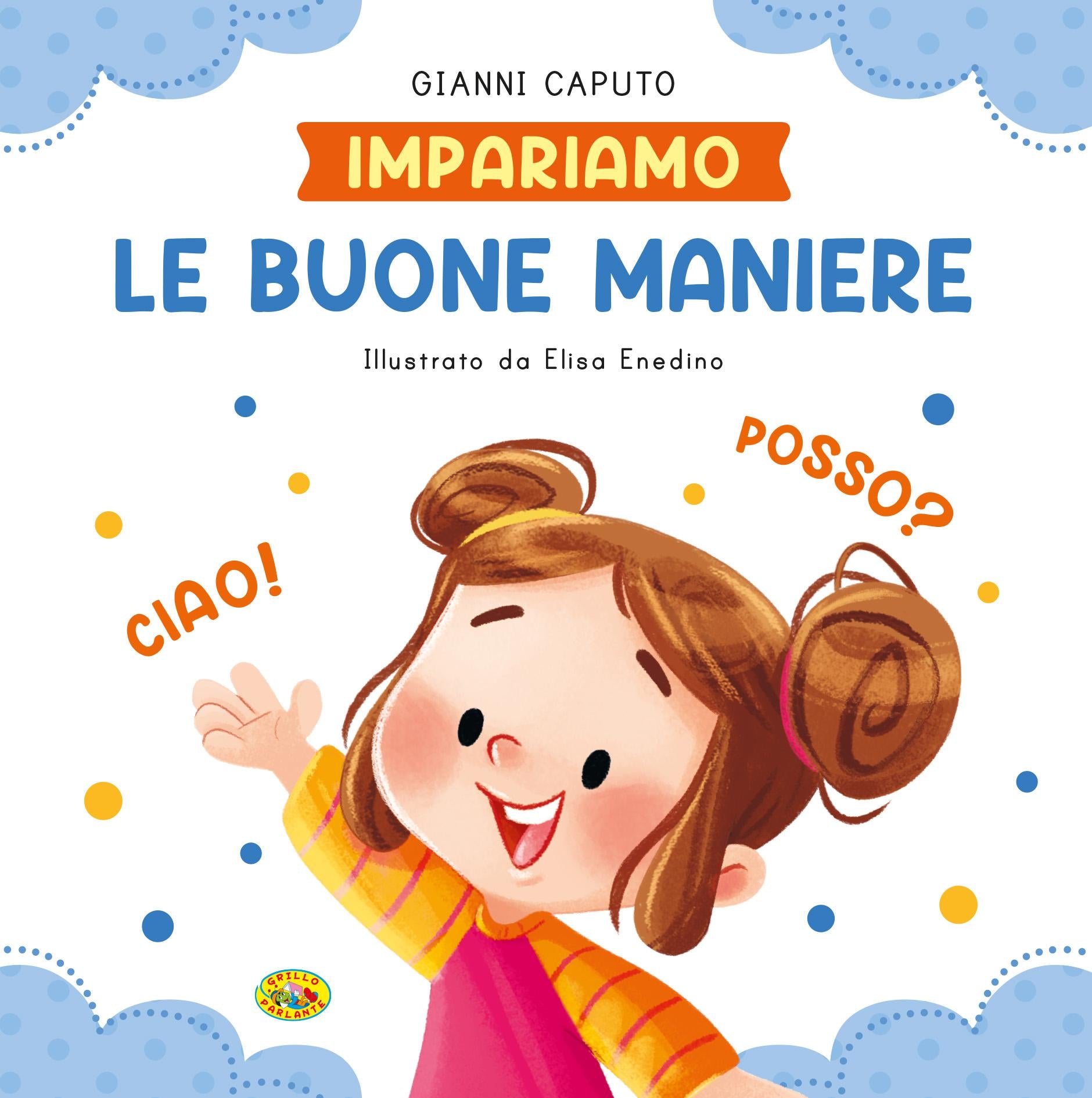 Buone maniere. Ediz. a colori