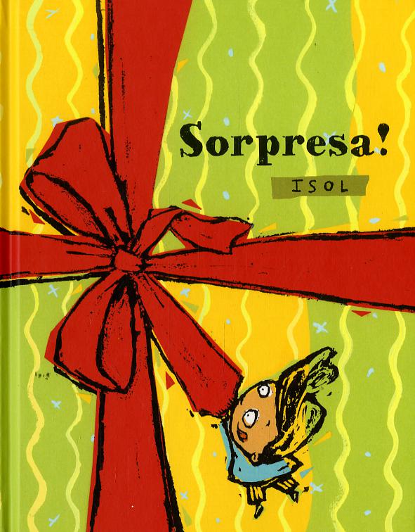 Sorpresa! Ediz. illustrata