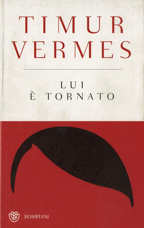 Lui e  tornato. Ediz. speciale