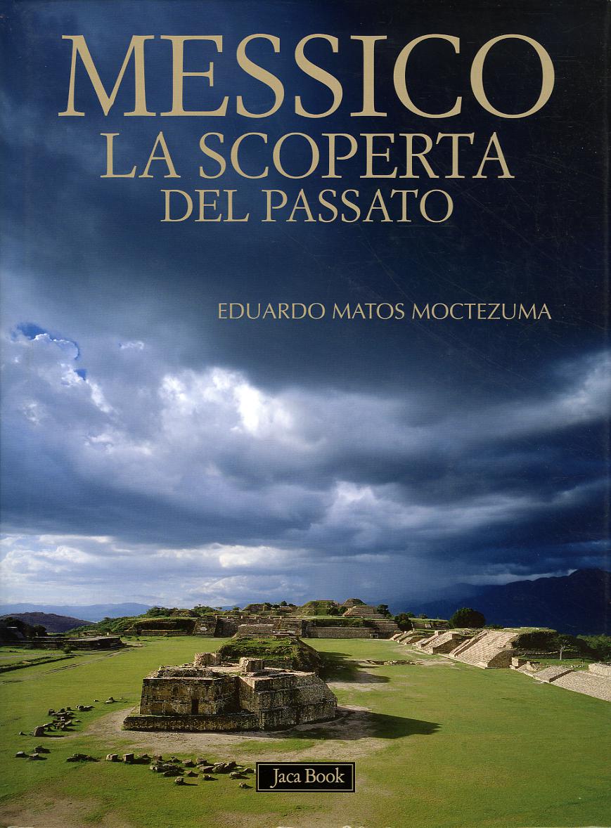 Messico. La Scoperta Del Pass (Fc)