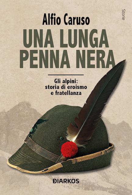 Lunga penna nera. Storia di eroismo e fratellanza