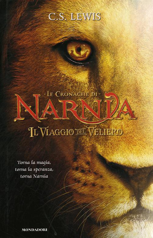 Viaggio del veliero. Le cronache di Narnia
