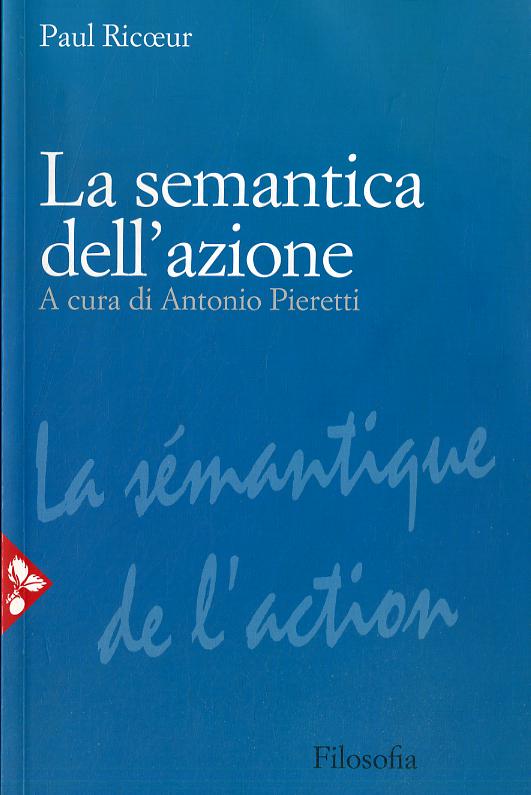 Semantica dell azione. Nuova ediz.