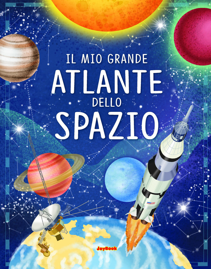 Mio grande atlante dello spazio