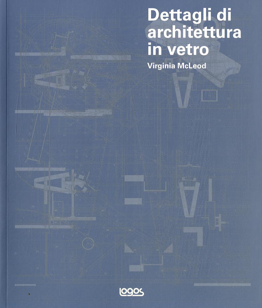 Dettagli di architettura in vetro. Con CD-ROM