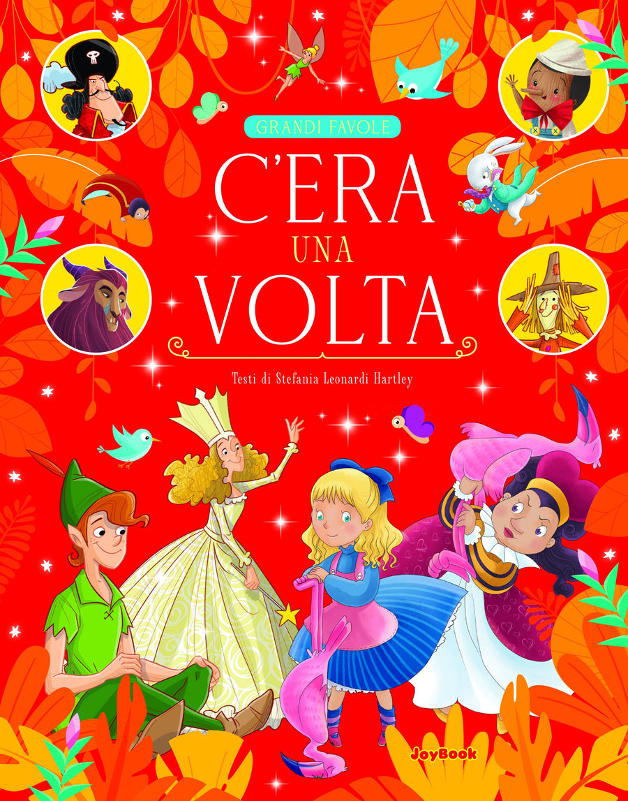 C era una volta. Ediz. a colori