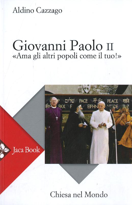 Giovanni Paolo Ii. «Ama Gli (Fc)