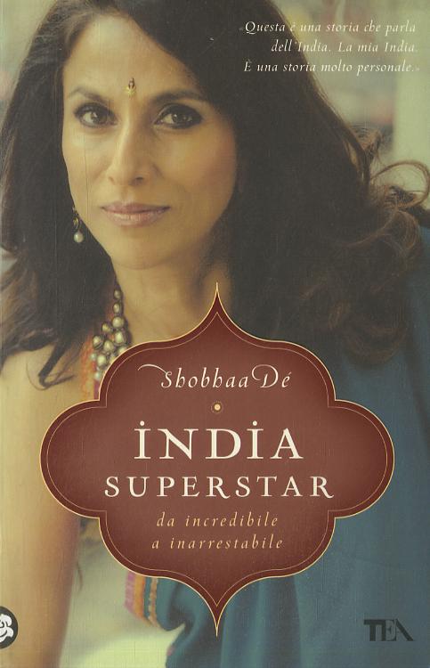 India superstar. Da incredibile a inarrestabile