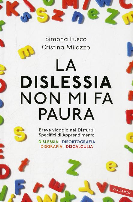 Dislessia non mi fa paura