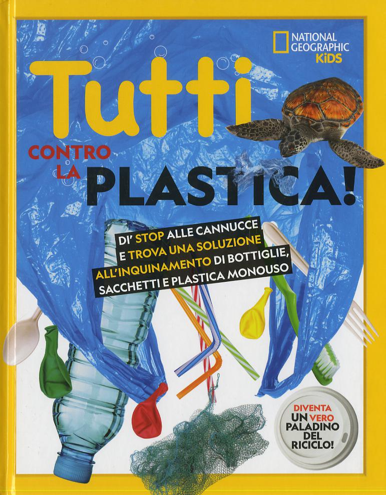 Tutti contro la plastica!