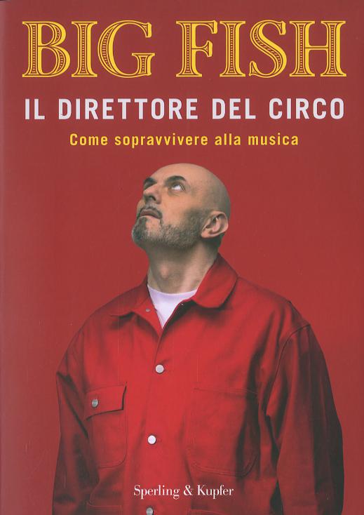 Direttore del circo. Come sopravvivere alla musica