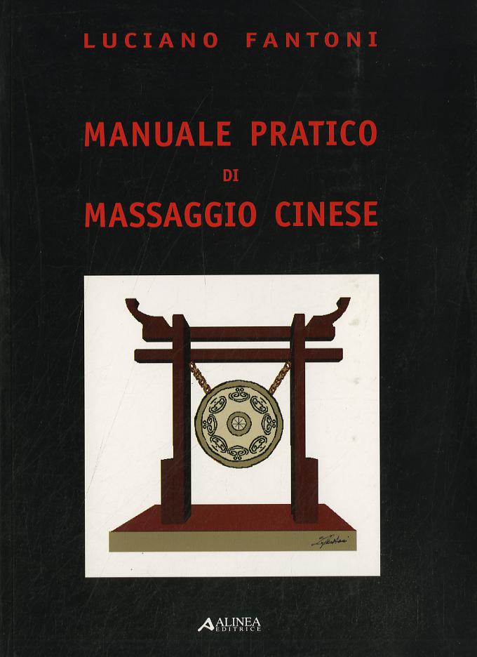 Manuale pratico di massaggio cinese