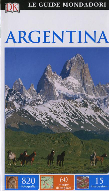 Argentina. Ediz. a colori