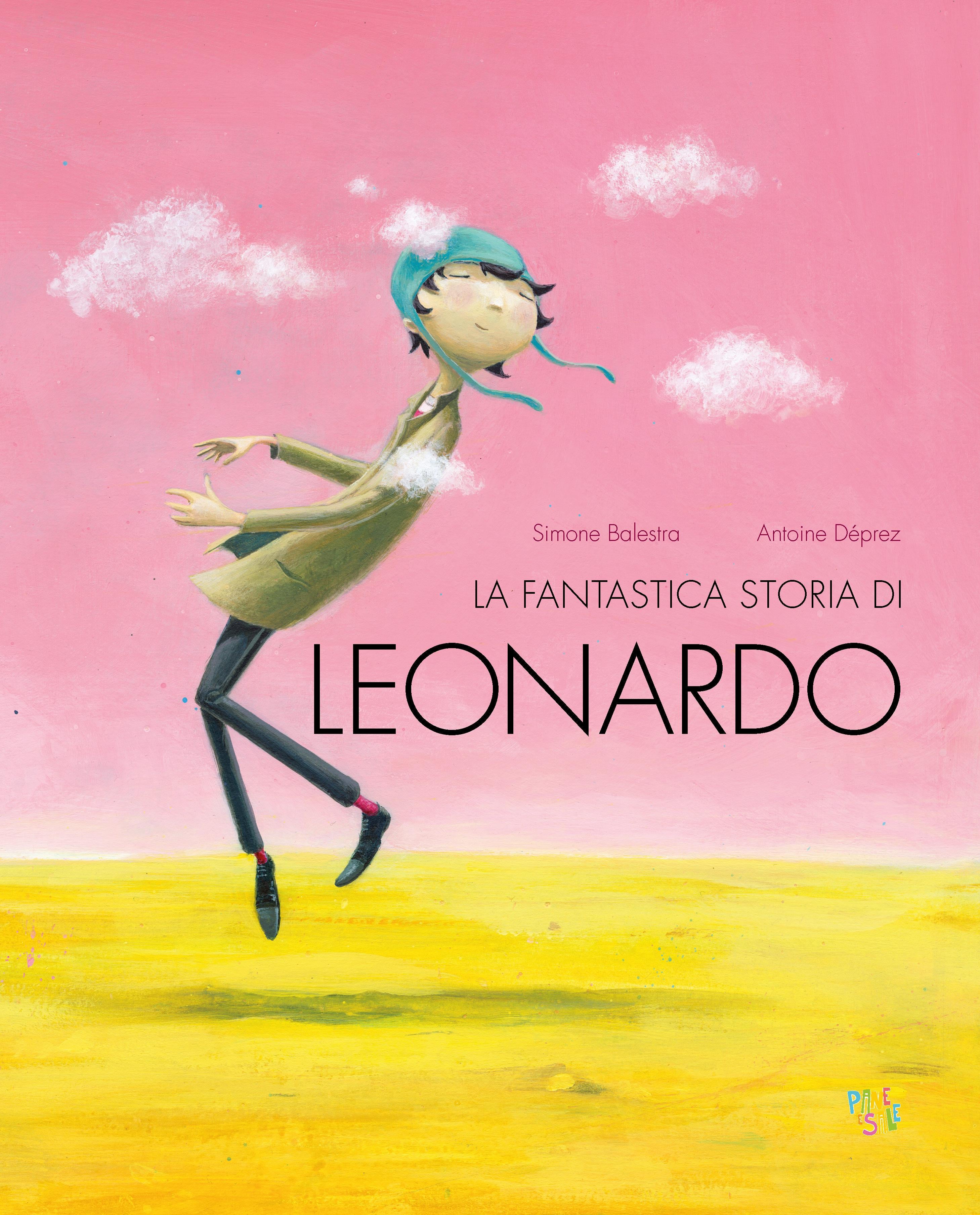 Fantastica storia di Leonardo. Ediz. a colori
