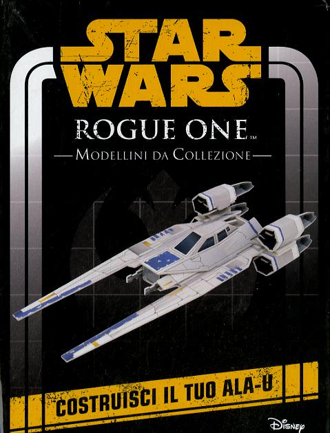 Rogue One. Star Wars. Modellini da collezione