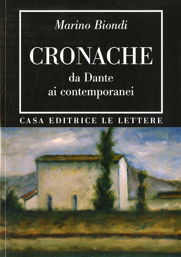 Cronache. Da Dante ai contemporanei