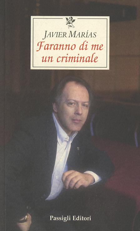 Faranno di me un criminale