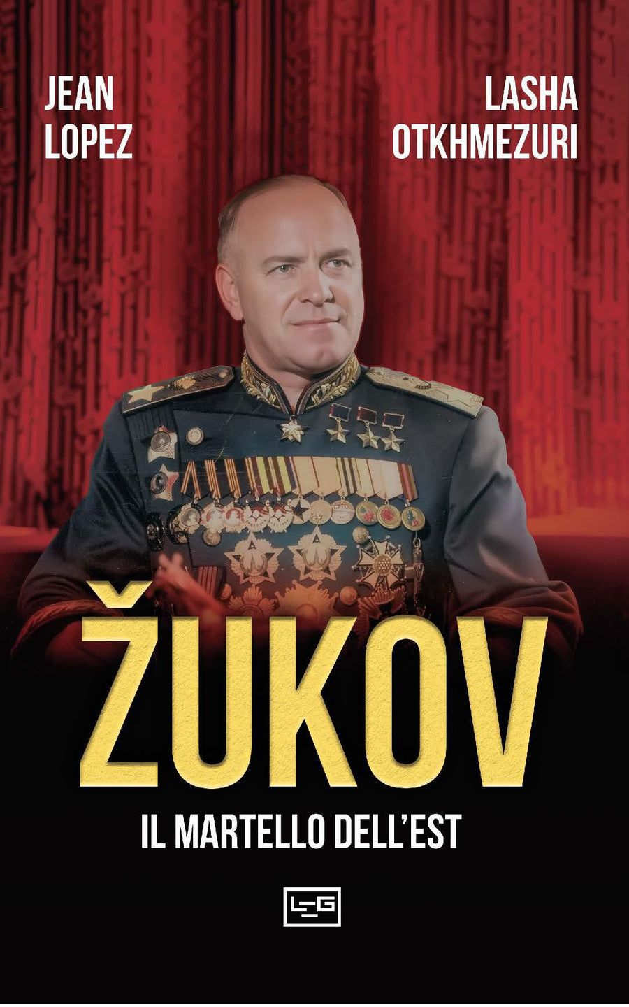 Zukov. Il martello dell Est