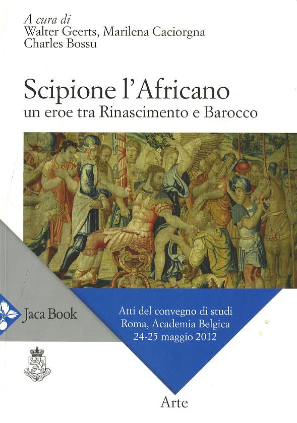 Scipione L Africano. Un Eroe Tra Ri